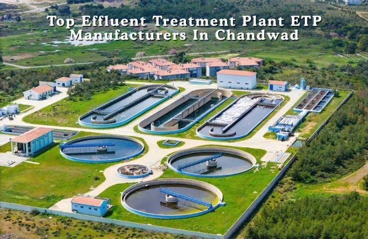 Top Effluent Treatment Plant ETP Manufacturers In Chandwad