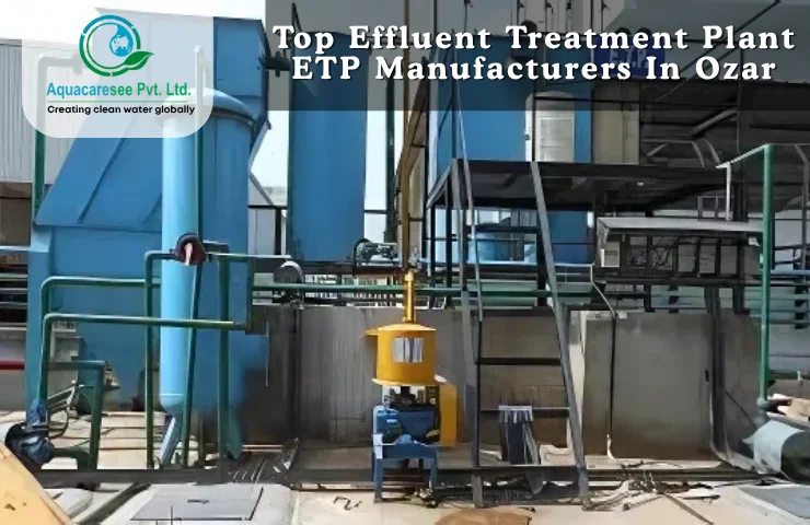 Top Effluent Treatment Plant ETP Manufacturers In Ozar