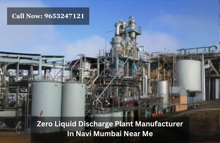 Zero Liquid Discharge Plant Manufacturer In Navi Mumbai Near Me