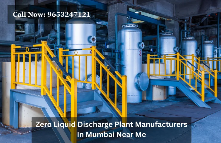 Zero Liquid Discharge Plant Manufacturers In Mumbai Near Me
