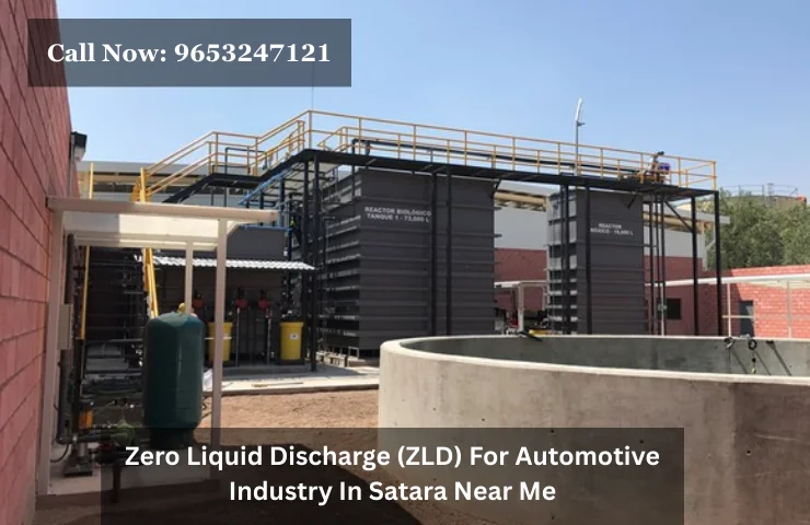 Zero Liquid Discharge (ZLD) For Automotive Industry In Satara Near Me