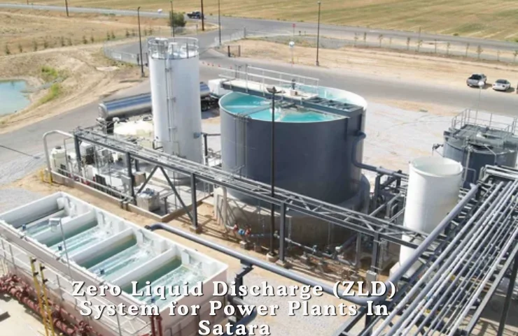Zero Liquid Discharge (ZLD) System for Power Plants In Satara
