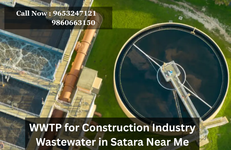 WWTP for Construction Industry Wastewater in Satara Near Me