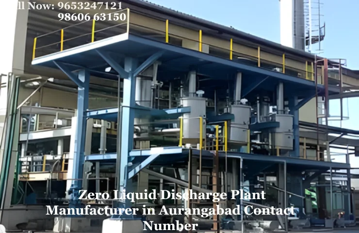 Zero Liquid Discharge Plant Manufacturer in Aurangabad Contact Number