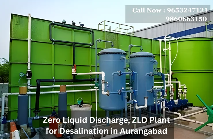 Zero Liquid Discharge, ZLD Plant for Desalination in Aurangabad