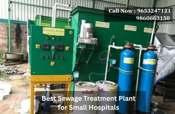 Best Sewage Treatment Plant for Small Hospitals