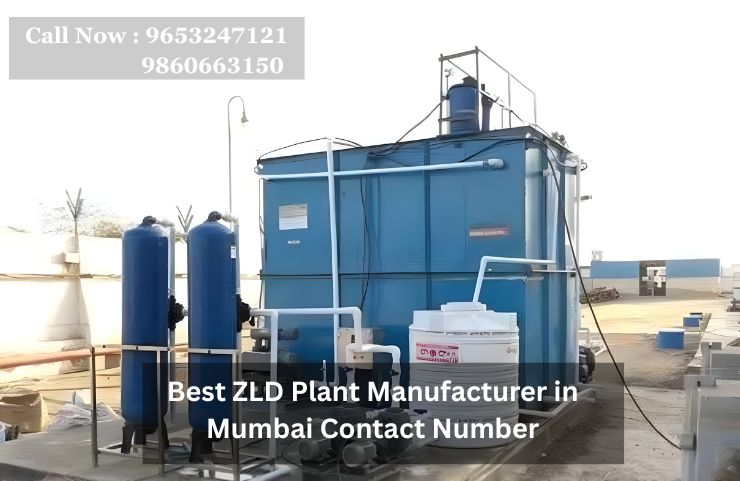 Best ZLD Plant Manufacturer in Mumbai Contact Number 9653247121