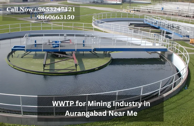 WWTP for Mining Industry in Aurangabad Near Me
