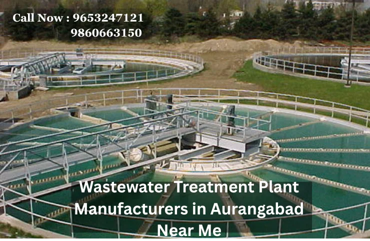 Wastewater Treatment Plant Manufacturers in Aurangabad Near Me