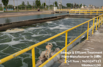 Sewage & Effluent Treatment Plant Manufacturer in Delhi
