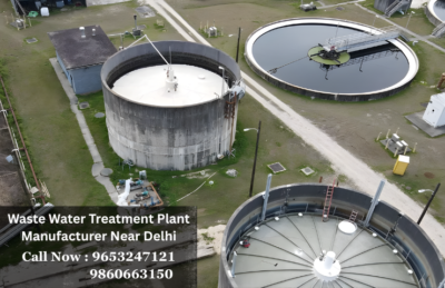 Waste Water Treatment Plant Manufacturer Near Delhi