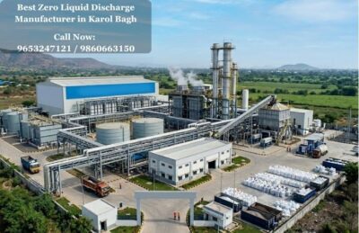 Best Zero Liquid Discharge Manufacturer in Karol Bagh
