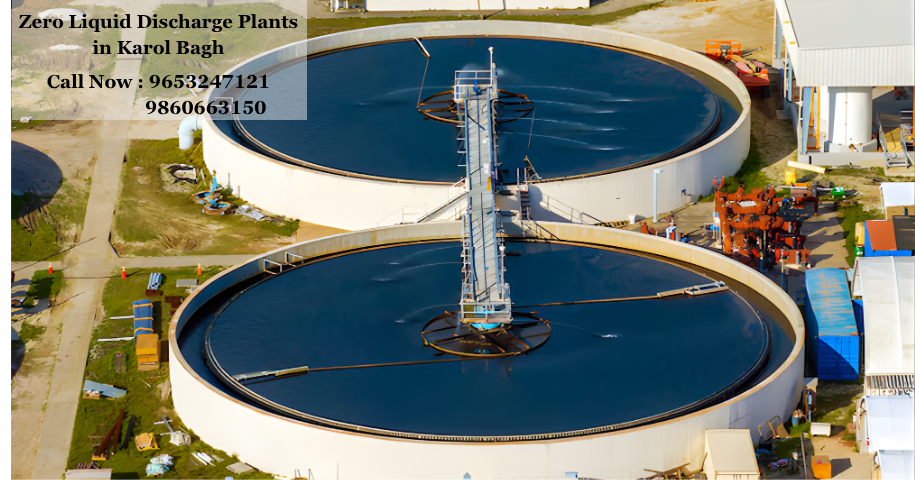 Zero Liquid Discharge Plants in Karol Bagh