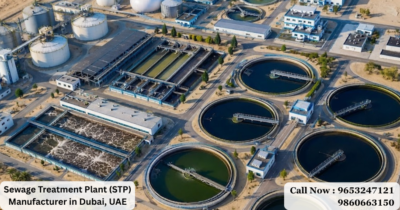 Sewage Treatment Plant (STP) Manufacturer in Dubai, UAE