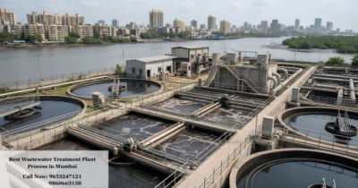 Best Wastewater Treatment Plant Process in Mumbai